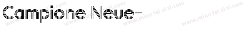 Campione Neue字体转换